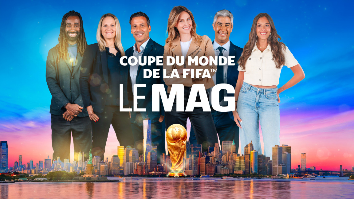 COUPE DU MONDE DE LA FIFA – LE MAG SUR M6
